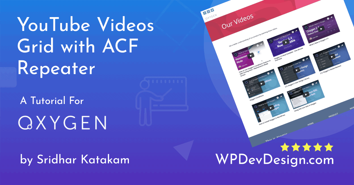 YouTube Videos Grid in Oxygen using ACF Repeater