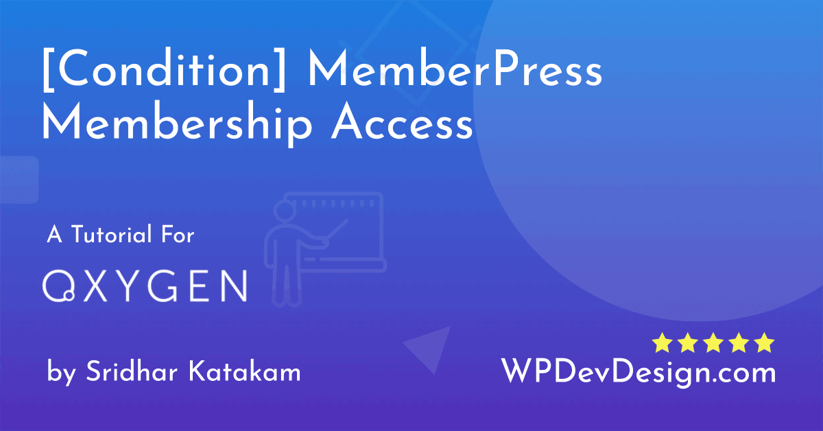 [Condition] Has Access To MemberPress Membership