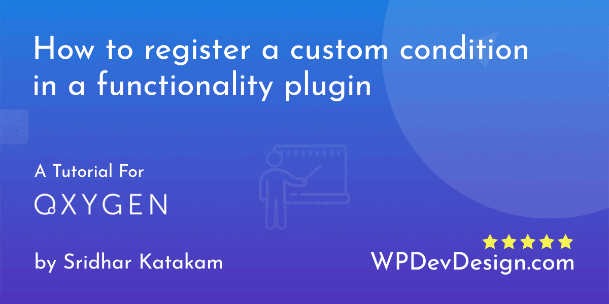 How to register a custom condition in a functionality plugin