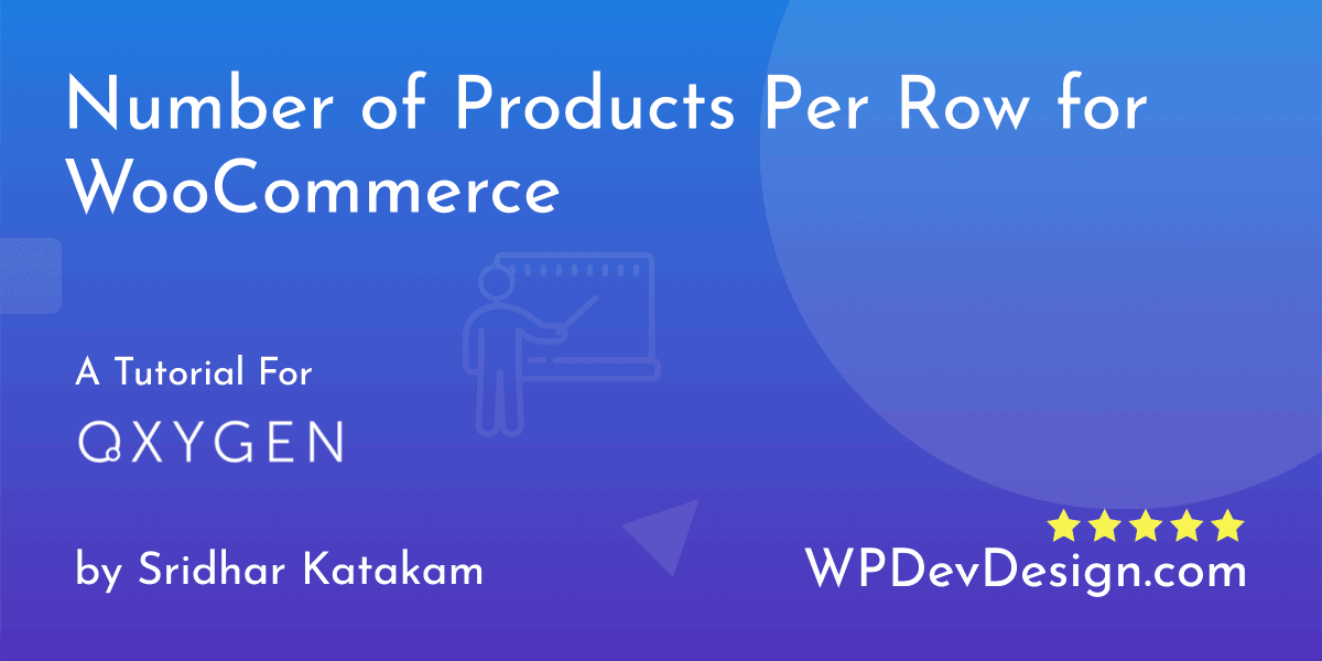 Products Per Row for WooCommerce in Oxygen