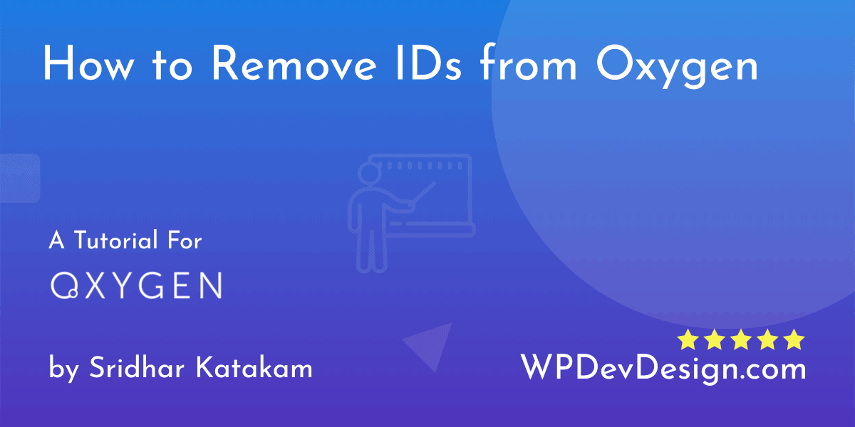 How to Remove IDs from Oxygen