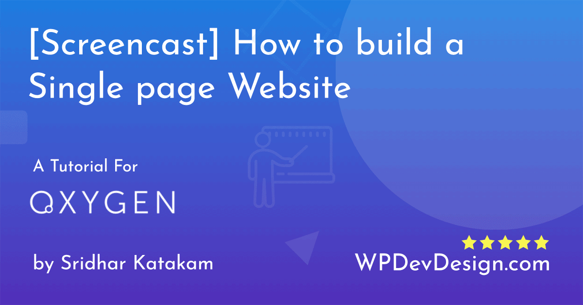 [Screencast] How to build a Single page Website with Oxygen