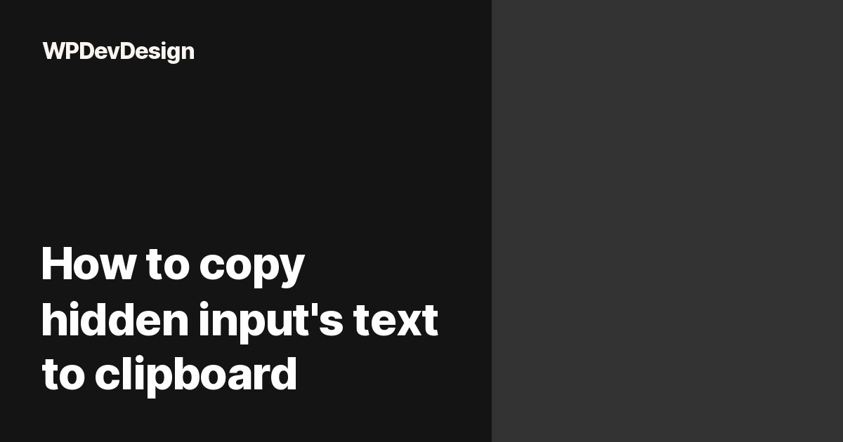 how-to-copy-hidden-input-s-text-to-clipboard